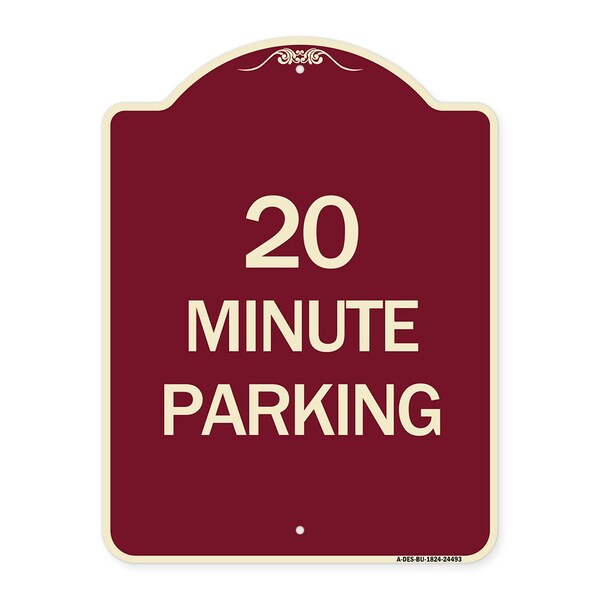 Designer Series 20 Minute Parking, Burgundy Heavy-Gauge Aluminum Sign, 24" x 18", BU-1824-24493
